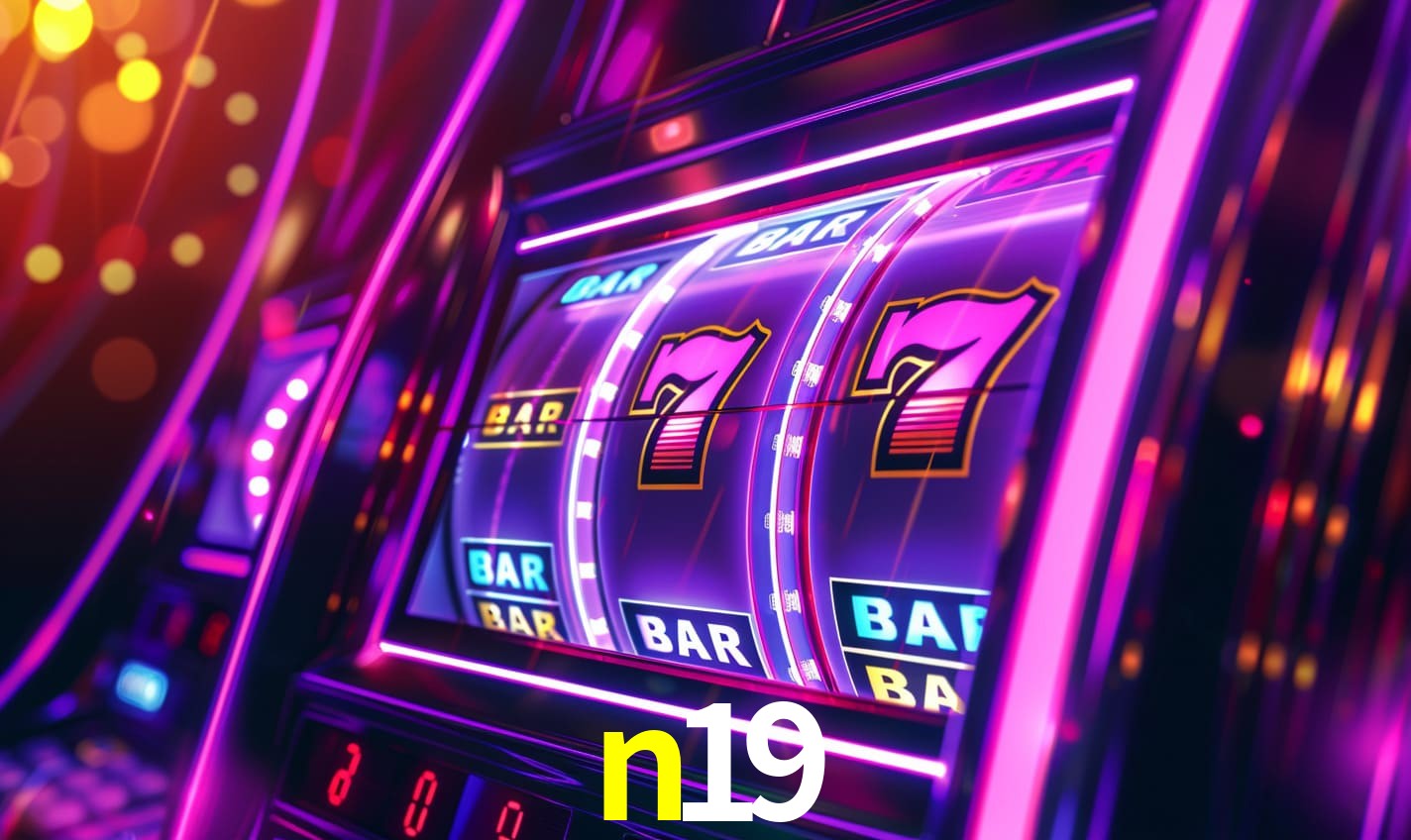 n19 - Aposta Radical e Forte - n19.com